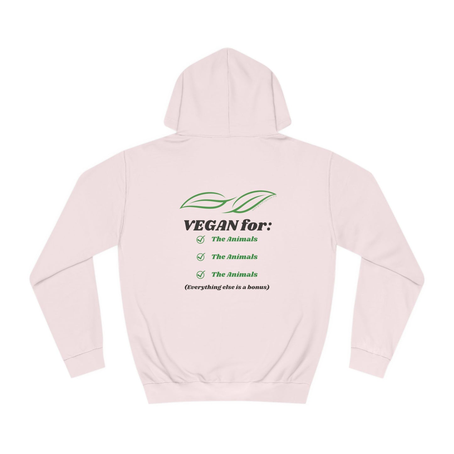 Vegan for the Animals back - Leaf design front - Unisex College Hoodie