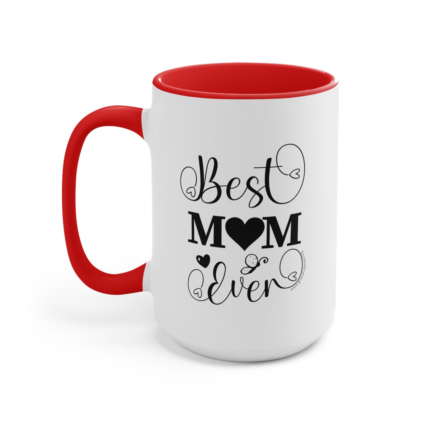 Best Mom ever - Accent Mug