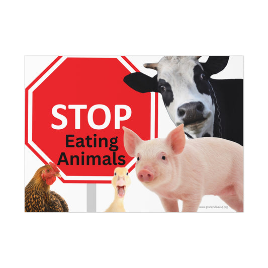 Stop Eating Animals - Landscaped - Uncoated Poster