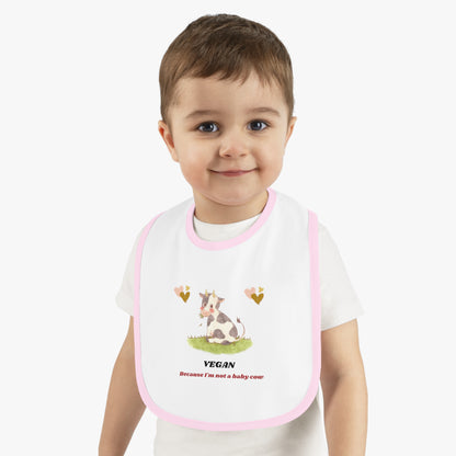 Vegan because I'm not a baby cow - Baby Contrast Trim Jersey Bib