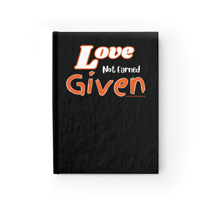 Love - Not Earned - Given - Journal - Ruled Line