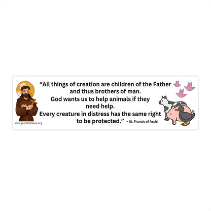 Saint Francis of Assisi - Bumper Stickers