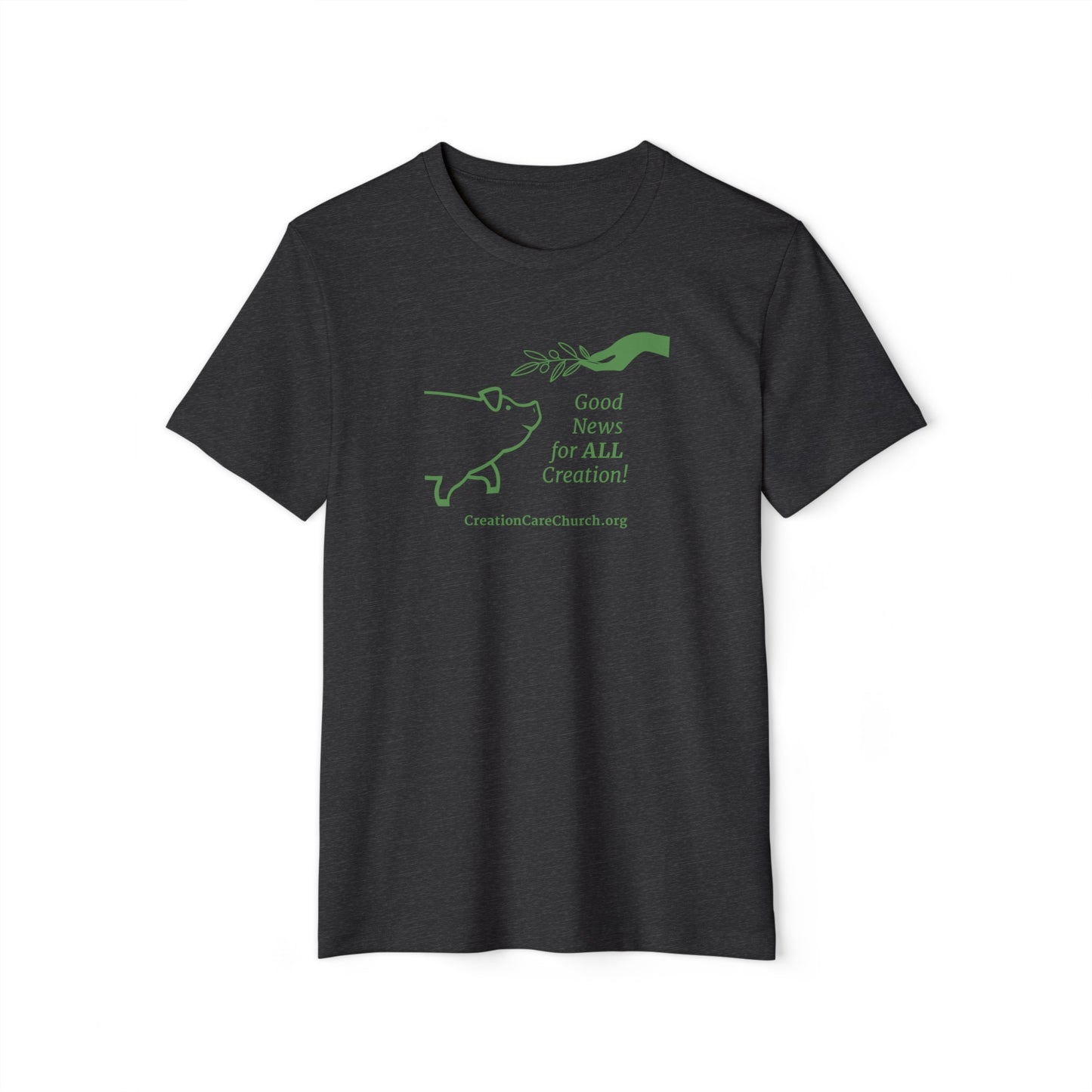 Creation Care Church - Green Good News for All Creation - Unisex Recycled Organic T-Shirt