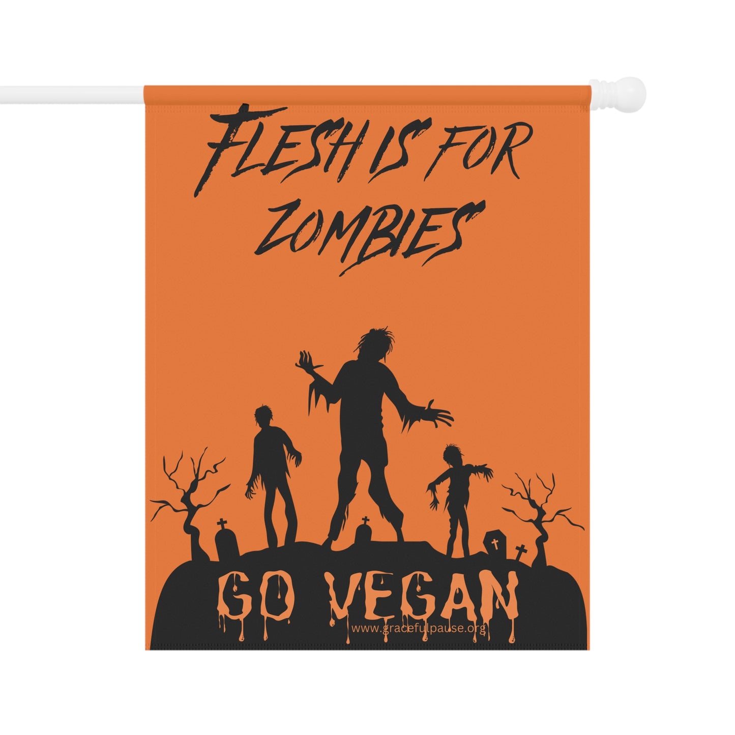 Flesh is for Zombies - Garden & House Banner